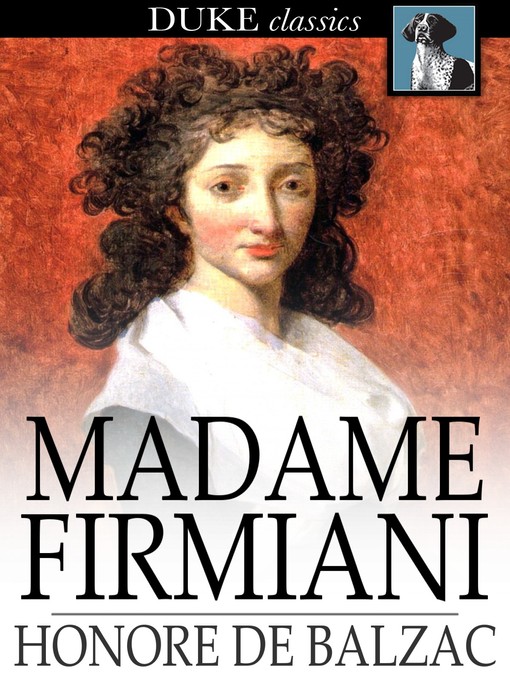 Title details for Madame Firmiani by Honore de Balzac - Available